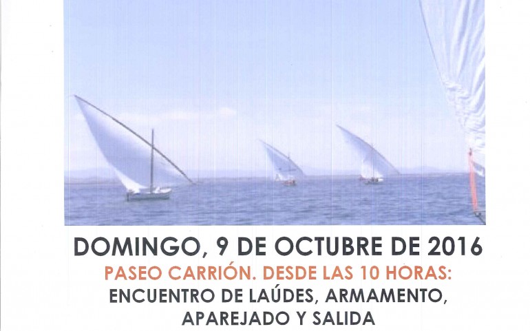 Regata “EL CALDERO” Vela Latina 33 Palmos Club Náutico Mar Menor